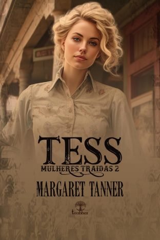Tess (Mulheres Traídas Livro 2)