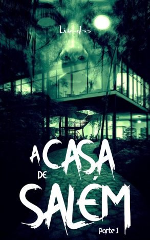 A Casa de Salém Parte 1