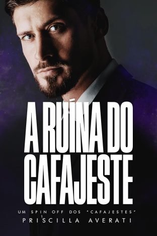 A RUÍNA DO CAFAJESTE (CAFAJESTES)