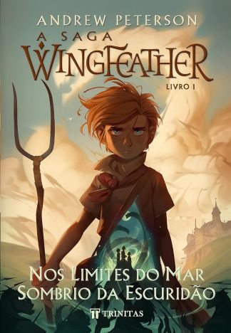 A Saga Wingfeather nos Limites do mar Sombrio da Escuridão