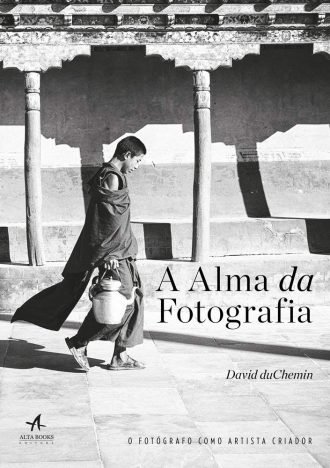 A alma da fotografia