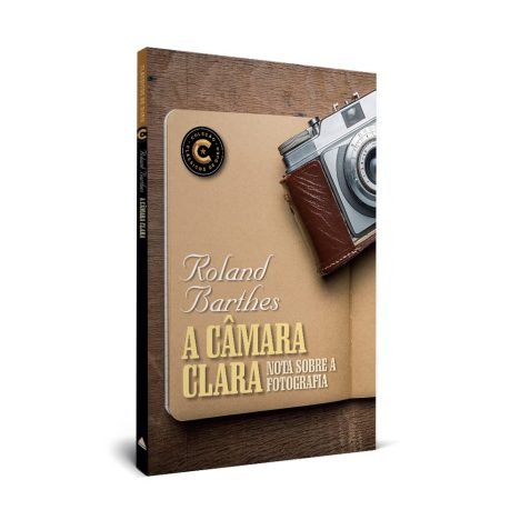 A câmara clara Coleção Clássicos de ouro