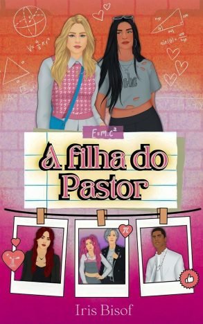 A filha do Pastor (Sáficas, felinos e a Universidade do Fim do Mundo Livro 1)
