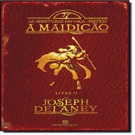 A maldição (Vol. 2 As aventuras do Caça-Feitiço)