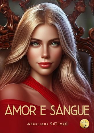 Amor e sangue (Romances vampiricamente literários)