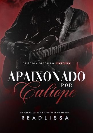 Apaixonado por Calíope Livro 1 - Trilogia Obsessão