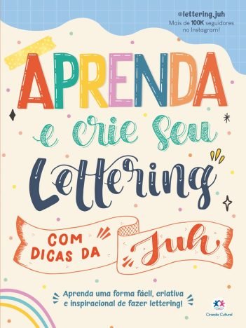 Aprenda e crie seu lettering com dicas da Juh Outros