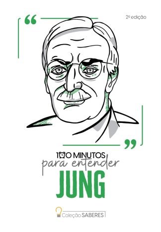 Coleção Saberes - 100 minutos para entender Jung
