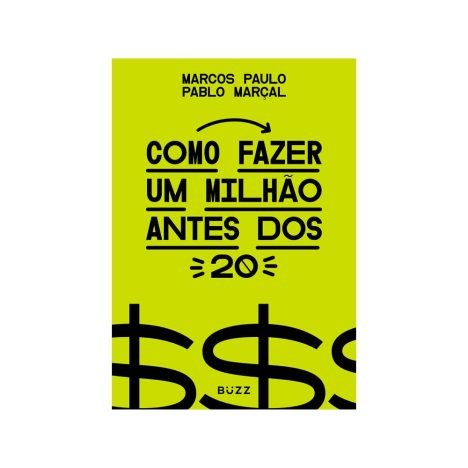Como fazer um milhão antes dos 20