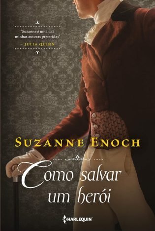 Como salvar um herói Trilogia dos Canalhas Livro 3