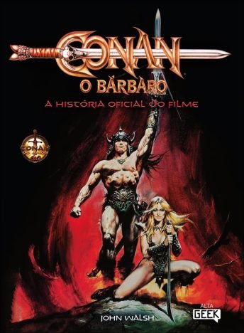 Conan, o Bárbaro a história oficial do filme