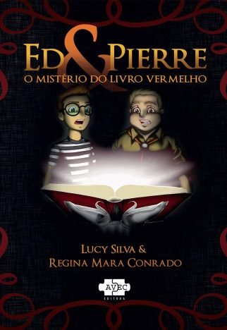 Ed & Pierre o mistério do livro vermelho 1