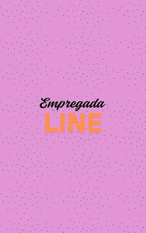 Empregada Line