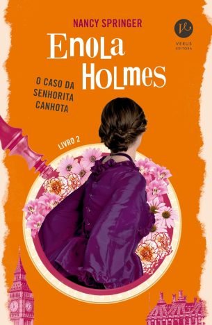 Enola Holmes O caso da senhorita canhota (Vol. 2)