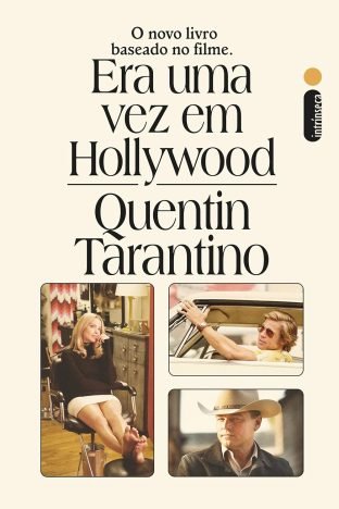 Era uma vez em Hollywood O novo livro baseado no filme
