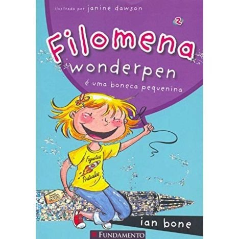 Filomena. Filomena Wonderpen É Uma Boneca Pequenina