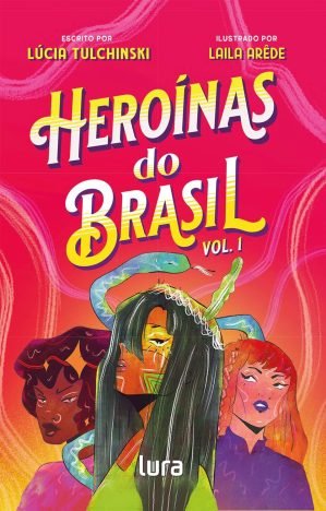 Heroínas do Brasil 1