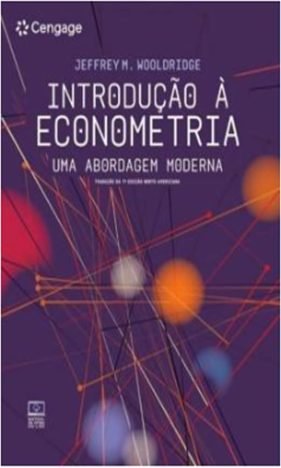 Introdução à Econometria uma Abordagem Moderna