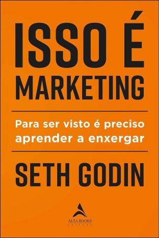 Isso é marketing para ser visto é preciso aprender a enxergar