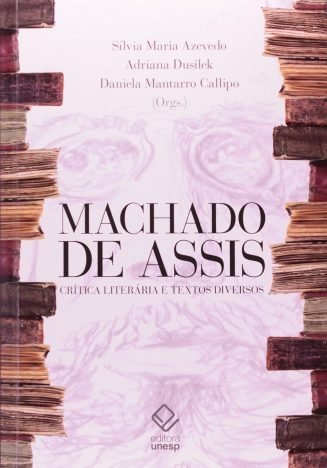 Machado de Assis crítica literária e textos diversos