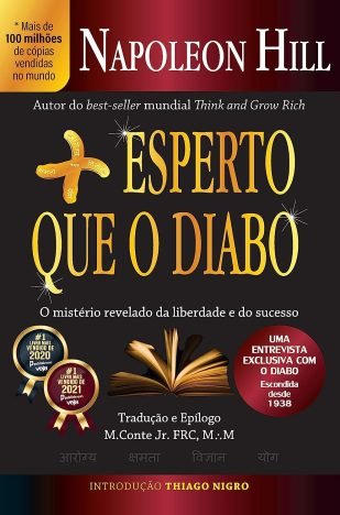 Mais esperto que o Diabo O mistério revelado da liberdade e do sucesso