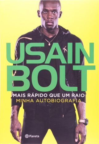 Mais rápido que um raio Minha autobiografia