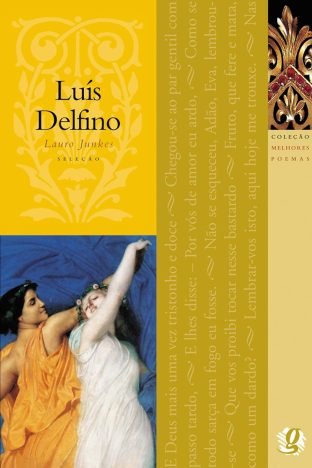 Melhores poemas Luís Delfino