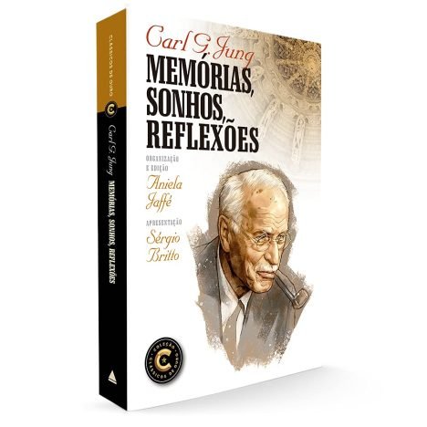 Memórias, sonhos, reflexões Coleção Clássicos de Ouro