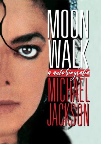 Moonwalk A Autobiografia de Michael Jackson