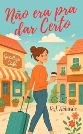 NÃO ERA PRA DAR CERTO (NÃO e Desastres Amorosos)