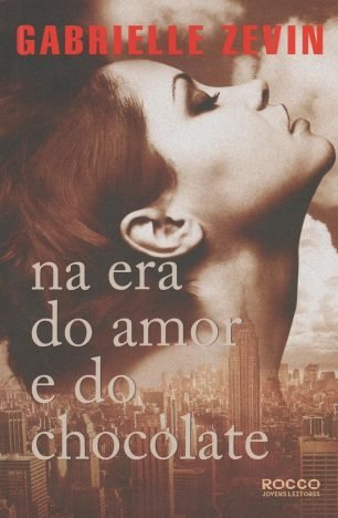Na era do amor e do chocolate