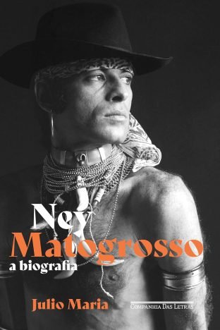 Ney Matogrosso A biografia