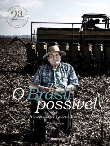 O Brasil possível a biografia de Herbert Bartz