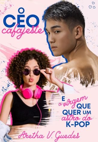 O CEO cafajeste e a virgem que quer um astro do k-pop (Os CEO's)