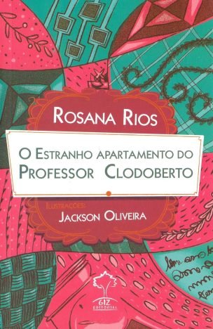 O Estranho Apartamento Do Professor Clodoberto