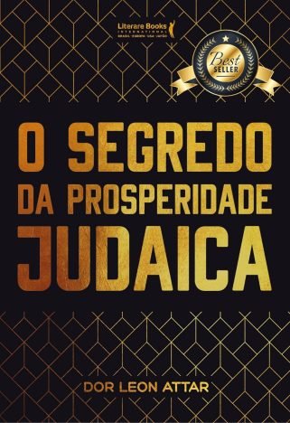 O Segredo da Prosperidade Judaica