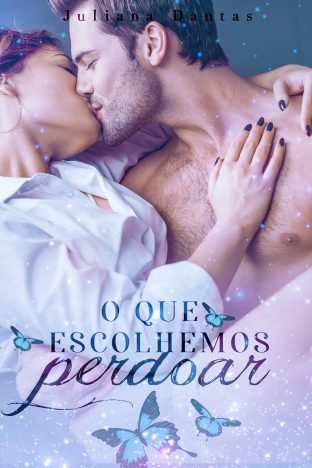 O que escolhemos perdoar