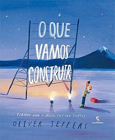 O que vamos construir Planos para nosso futuro juntos