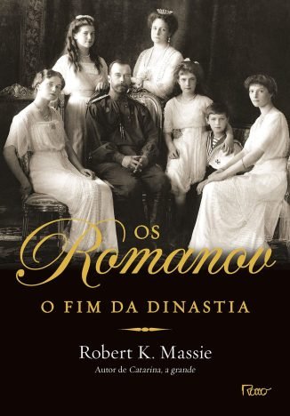 Os Romanov O fim da dinastia