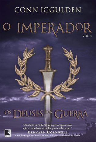 Os deuses da guerra – O imperador – vol. 4
