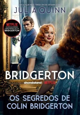 Os segredos de Colin Bridgerton O livro de Colin (Os Bridgertons 4)