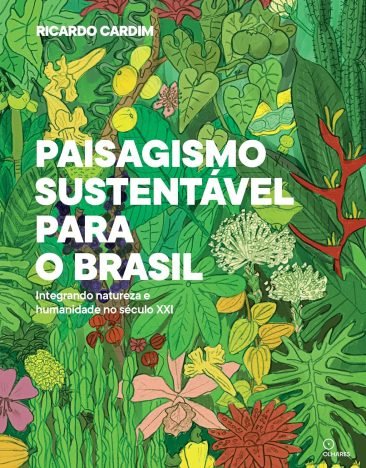 Paisagismo sustentavel para o Brasil integrando natureza e humanidade no século XXI