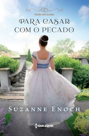 Para casar com o pecado (Receba Esta Aliança livro 2)