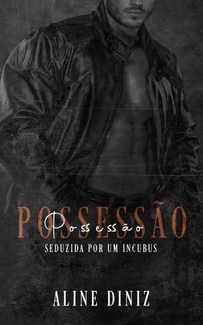 Possessão Seduzida por um Incubus