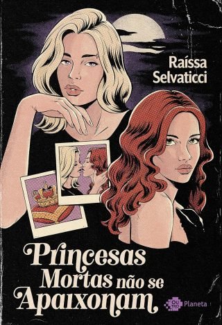 Princesas mortas não se apaixonam Um romance