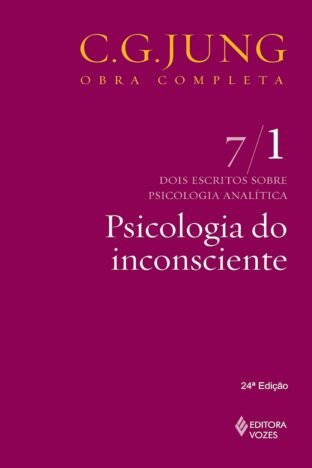 Psicologia do inconsciente (Obras completas de Carl Gustav Jung)