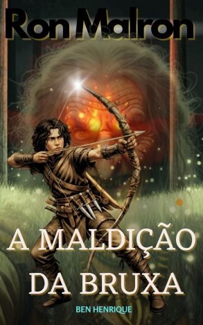 Ron Malron E a Maldição da Bruxa