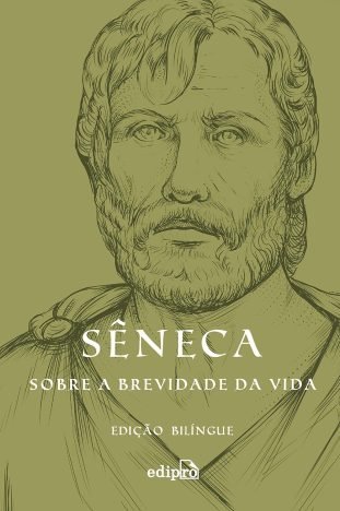 Sobre a brevidade da vida Edição Bilíngue com postal + marcador (Coleção Grandes Mestres do Estoicismo)