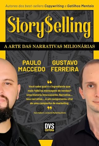 StorySelling A Arte das Narrativas Milionárias