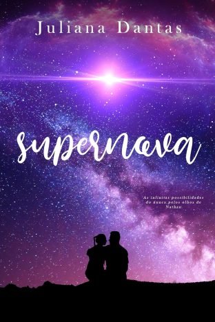 Supernova As infinitas possibilidades do nunca pelos olhos de Nathan